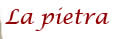 La pietra